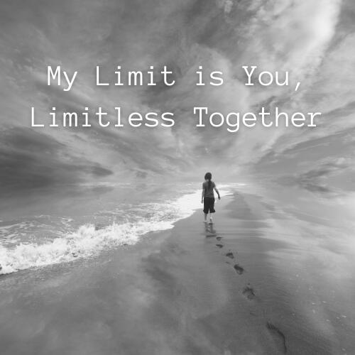 My Limit is You