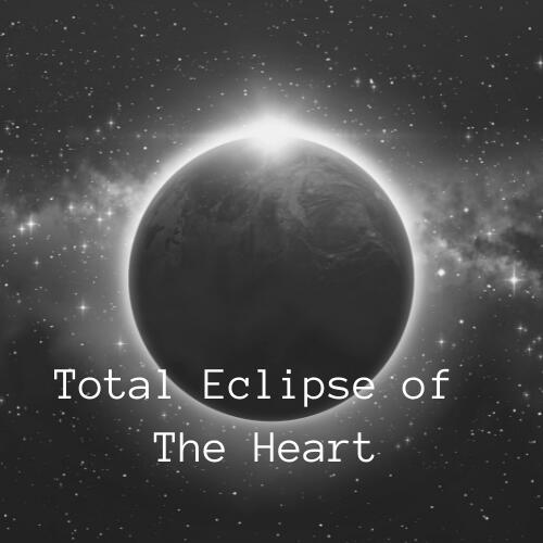 Total Eclipse of the Heart